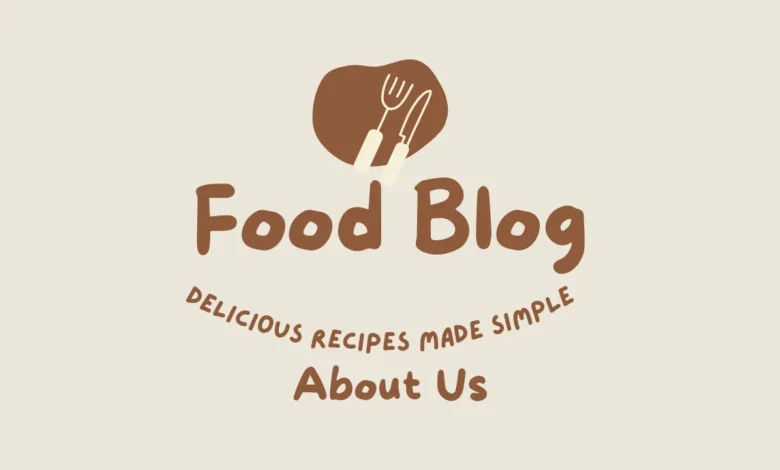 About Us Food Blog