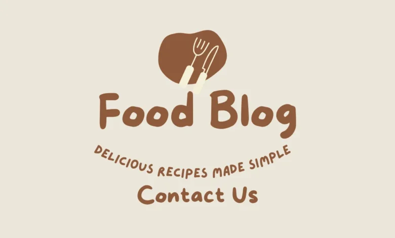Contact Us Food Blog