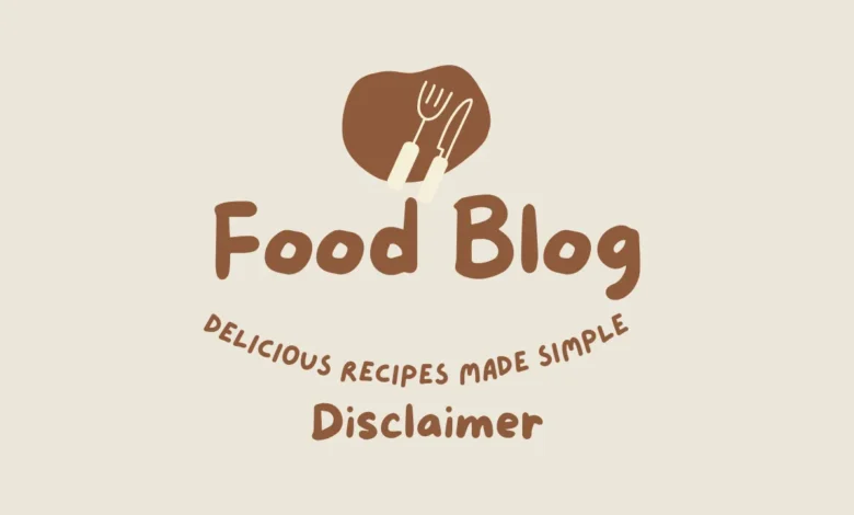 Disclaimer Food Blog